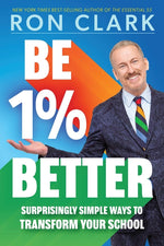 Book cover for Be 1% Better: Surprisingly Simple Ways to Transform Your School