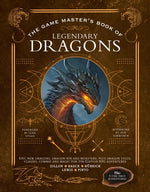 Book cover for The Game Master's Book of Legendary Dragons: Epic New Dragons, Dragon-Kin and Monsters, Plus Dragon Cults, Classes, Combat and Magic for 5th Edition R