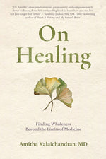 Book cover for On Healing: Finding Wholeness Beyond the Limits of Medicine