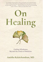 Book cover for On Healing: Finding Wholeness Beyond the Limits of Medicine