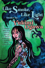 Book cover for Like Smoke, Like Light: Stories