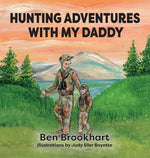 Book cover for Hunting Adventures With My Daddy
