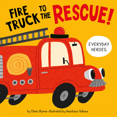 Book cover for Fire Truck to the Rescue!