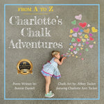 Book cover for From A to Z, Charlotte's Chalk Adventures