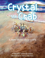 Book cover for Crystal the Crab: A Story About Ghost Crabs