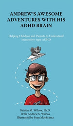 Book cover for Andrew's Awesome Adventures with His ADHD Brain