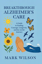 Book cover for Breakthrough Alzheimer's Care