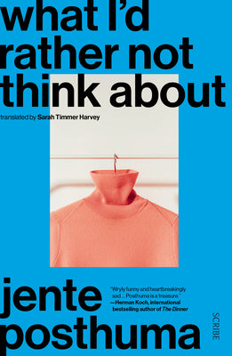 Book cover for What I'd Rather Not Think about