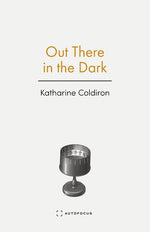 Book cover for Out There in the Dark