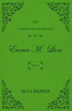 Book cover for Unselected Journals of Emma M. Lion: Vol. 8