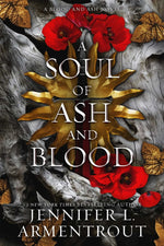 Book cover for A Soul of Ash and Blood: A Blood and Ash Novel