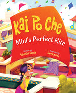 Book cover for Kai Po Che: Mini's Perfect Kite