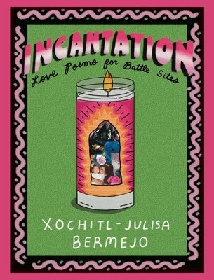 Book cover for Incantation: Love Poems for Battle Sites