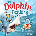 Book cover for Dolphin Dentist - No Sharks Allowed: A Children's Picture Book About Conquering Fear for Kids 4-8