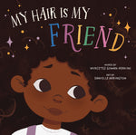 Book cover for My Hair Is My Friend