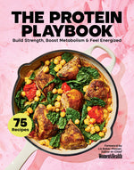 Book cover for Protein Playbook: Build Strength, Boost Metabolism, and Feel Energized