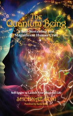 Book cover for The Quantum Being: A Self-Sustaining and Magnificent Human Craft