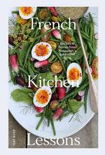 Book cover for French Kitchen Lessons: Recipes & Stories from Normandy's Rabbit Hill Farm