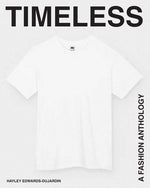 Book cover for Timeless: A Fashion Anthology