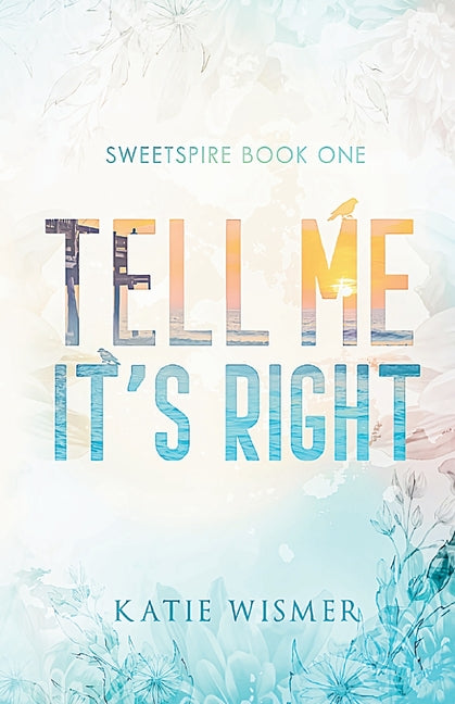 Book cover for Tell Me It's Right: Alternate Cover