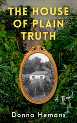 Book cover for The House of Plain Truth