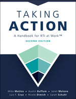 Book cover for Taking Action; Second Edition: Second Edition: A Handbook for Rti at Work(tm) (a Crucial Guide to Support Student Achievement Through Mtss and the PLC