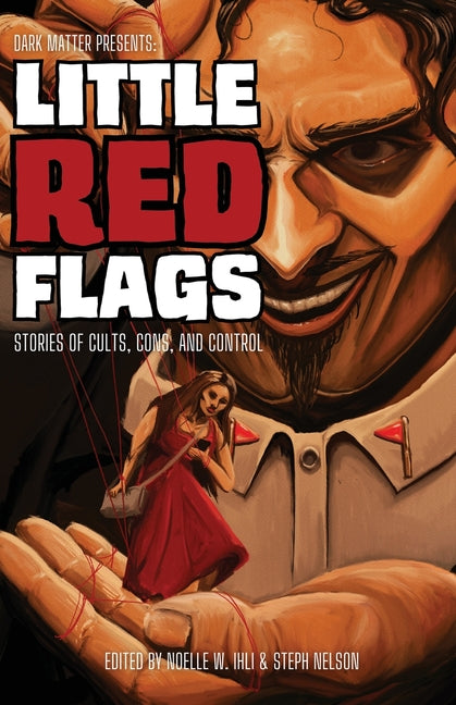 Book cover for Little Red Flags: Stories of Cults, Cons, and Control