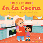 Book cover for In the Kitchen, En La Cocina: A Bilingual Journey Through Flavor, Family and Tradition