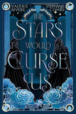 Book cover for Stars Would Curse Us