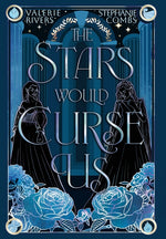 Book cover for Stars Would Curse Us