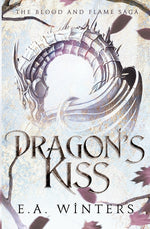 Book cover for Dragon's Kiss (The Blood & Flame Saga, book 1)