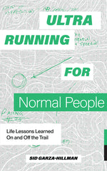 Book cover for Ultrarunning for Normal People: Life Lessons Learned on and Off the Trail