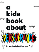 Book cover for A Kids Book About Perseverance