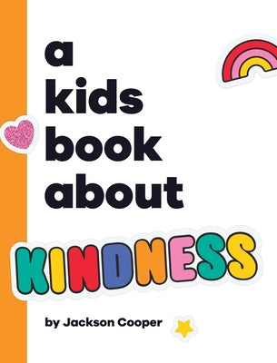 Book cover for A Kids Book About Kindness