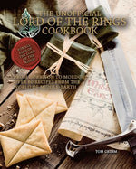 Book cover for The Unofficial Lord of the Rings Cookbook: From Hobbiton to Mordor, Over 60 Recipes from the World of Middle-Earth