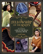 Book cover for The Fellowship of the Knits: Lord of the Rings: The Unofficial Knitting Book