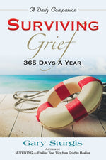 Book cover for Surviving Grief: 365 Days a Year