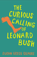 Book cover for Curious Calling of Leonard Bush