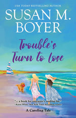 Book cover for Trouble's Turn to Lose: A Carolina Tale
