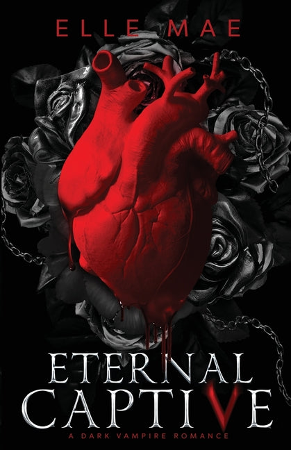 Book cover for Eternal Captive: A Dark Enemies-to-Lovers Sapphic Vampire Romance