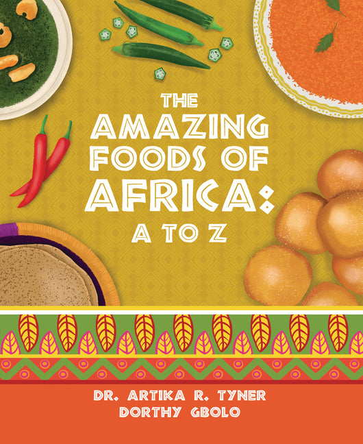 Book cover for Amazing Foods of Africa: A to Z