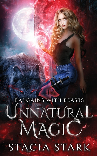 Book cover for Unnatural Magic: A Paranormal Urban Fantasy Romance