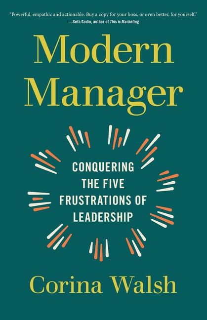 Book cover for Modern Manager: Conquering the Five Frustrations of Leadership