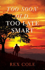 Book cover for Too Soon Old, Too Late Smart
