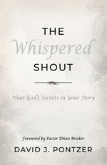 Book cover for Whispered Shout: Hear God's Secrets in Your Story