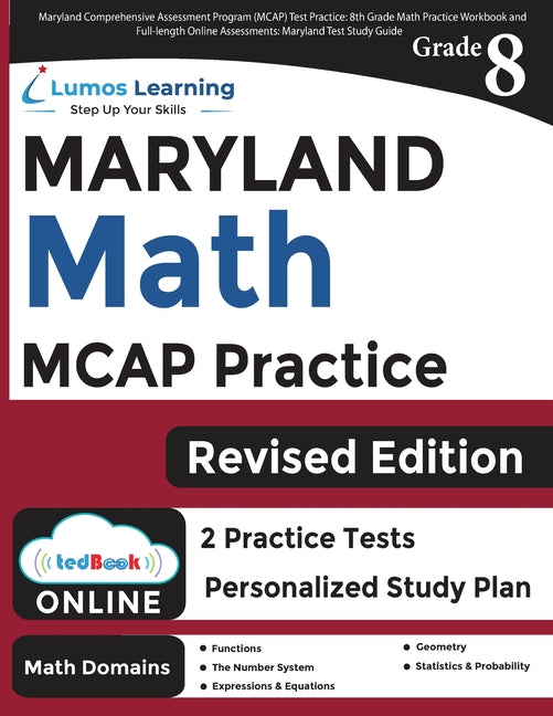 Book cover for Maryland Comprehensive Assessment Program (MCAP) Test Practice: 8th Grade Math Practice Workbook and Full-length Online Assessments: Maryland Test Stu