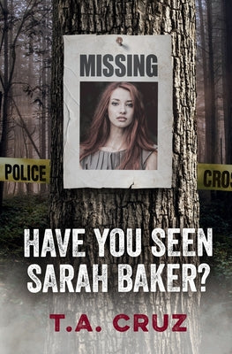 Book cover for Have You Seen Sarah Baker?
