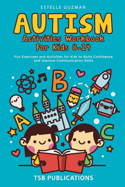 Book cover for Autism Activities Workbook for Kids 8-14