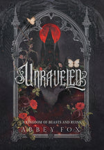 Book cover for Unraveled: A Gothic Fantasy Romance