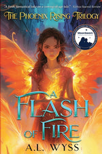 Book cover for Flash of Fire: The Phoenix Rising Trilogy, Book 1